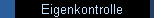 Eigenkontrolle